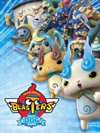 Yo-Kai Watch Blasters: White Dog Squad Game Cover