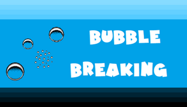 Bubble Breaking Image