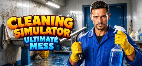 Games like Cleaning Simulator: Ultimate Mess
