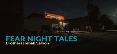Games like Fear Night Tales - Brothers Kebab Saloon