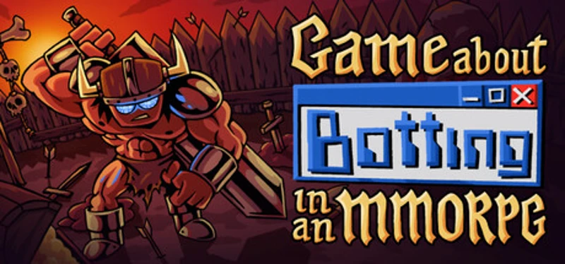Game About Botting in an MMORPG Image