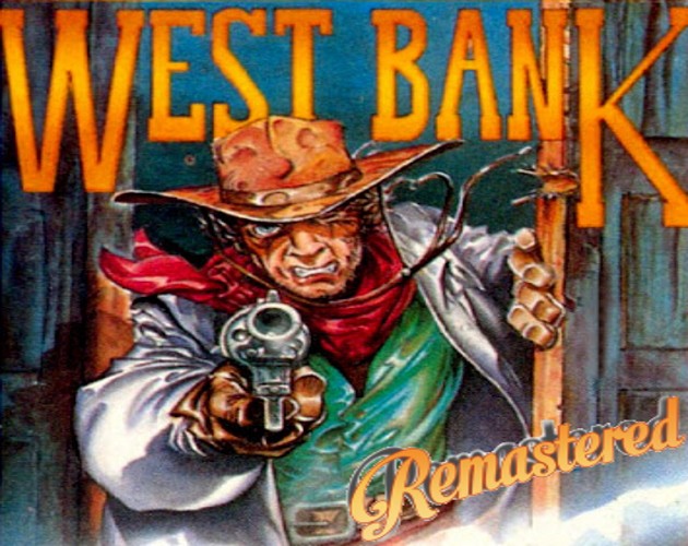 Games like West Bank Remastered version