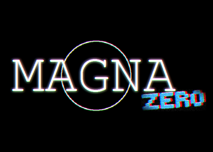 Games like MAGNA Zero(LATE UPLOAD)