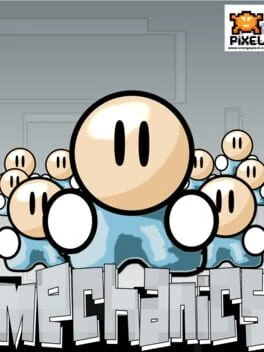 Games like Mechanics