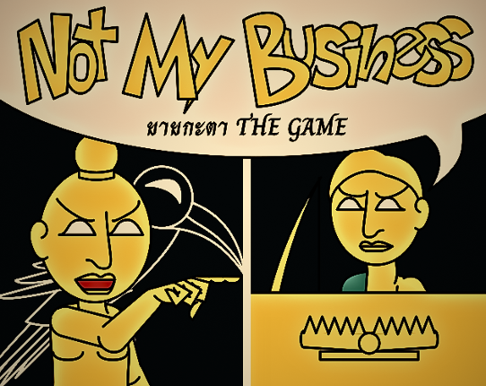 Not My Business Game Cover