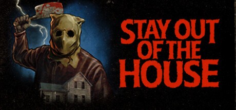 Games like Stay Out of the House