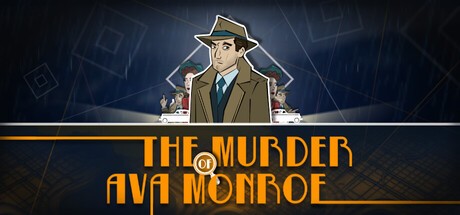 Games like The Murder of Ava Monroe