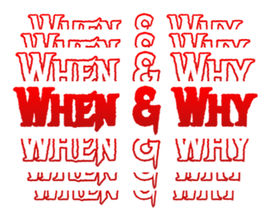 When and Why ? Image