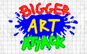 Bigger Art Attack Image