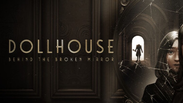 Dollhouse: Behind the Broken Mirror Image
