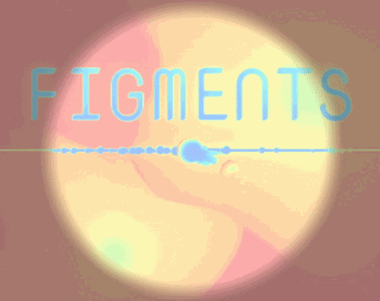 FIGMENTS Game Cover