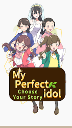 Raise My Perfect idol Image