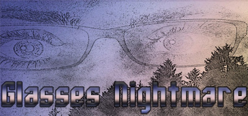 Glasses Nightmare Game Cover
