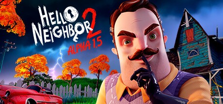Games like Hello Neighbor 2 Alpha 1.5