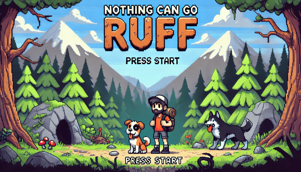 Games like Nothing Can Go Ruff