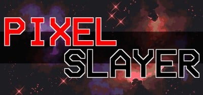 Pixel Slayer Image