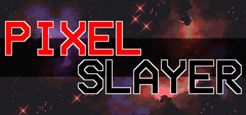 Pixel Slayer Image