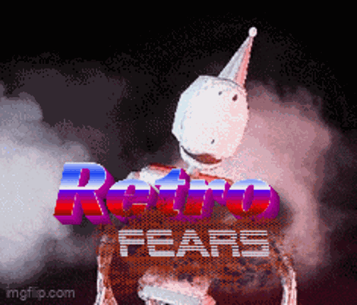 Retro Fears Image