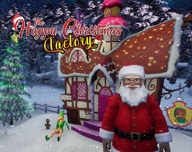 The Happy Christmas Factory Image