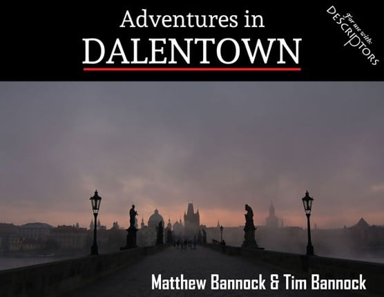 Adventures in Dalentown for DeScriptors RPG Game Cover