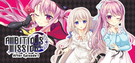 Games like AMBITIOUS MISSION After Episode 1