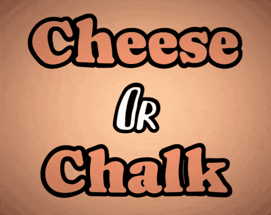Cheese or Chalk Image