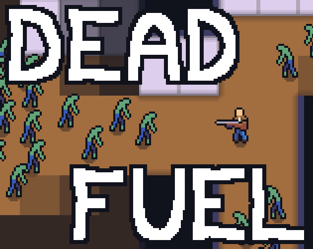 Games like Deadfuel