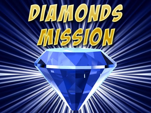 Games like Diamonds Misiion