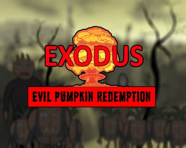 Games like EXODUS: Evil Pumpkin Redemption