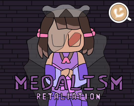 MEDALISM Retaliation Image