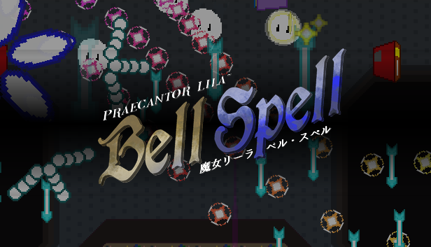 Games like Praecantor Lila ~ Bell Spell (Early Access)