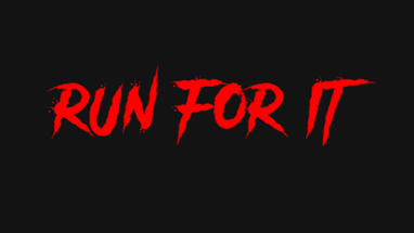 Run For It Image