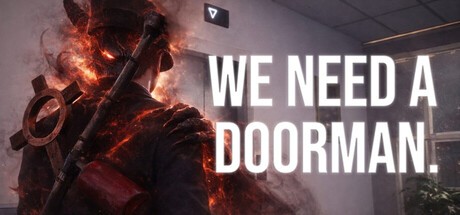 Games like We need a doorman.