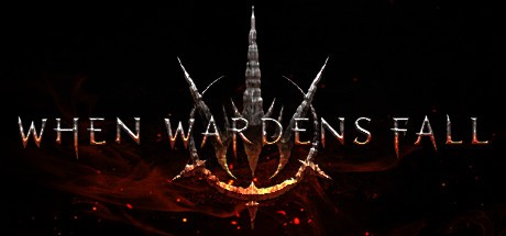 Games like When Wardens Fall