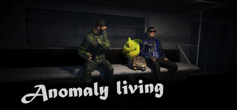 Anomaly Living Image