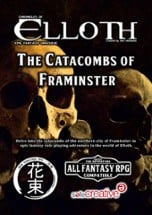 Chronicles of Elloth - Adventure - The Catacombs of Framinster Image