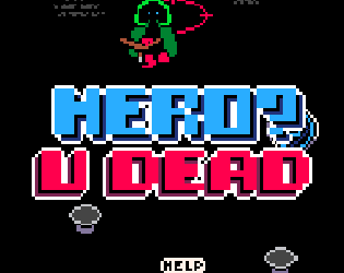 Games like Hero? U Dead