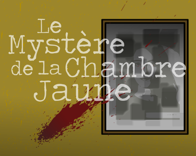 Games like Le mystère de la chambre jaune