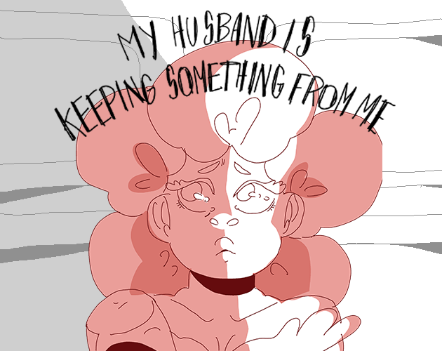 Games like My Husband Is Keeping Something From Me