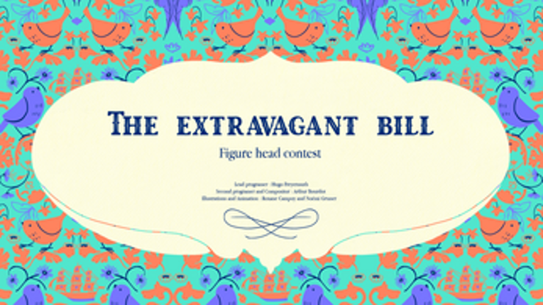 The Extravagant Bill screenshot