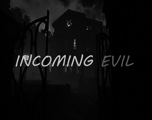 Games like Incoming Evil