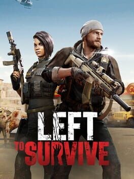 Games like Left to Survive
