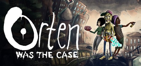 Games like Orten Was The Case