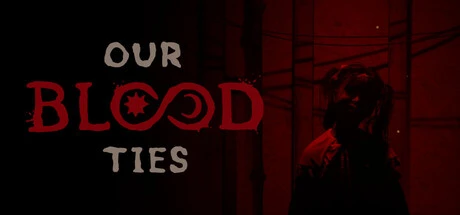 Games like Our Blood Ties
