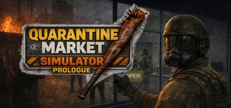Quarantine Market Simulator: Prologue Image