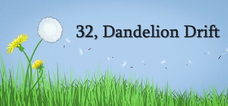 Games like 32, Dandelion Drift