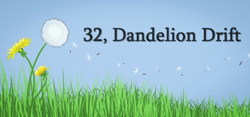 32, Dandelion Drift Image