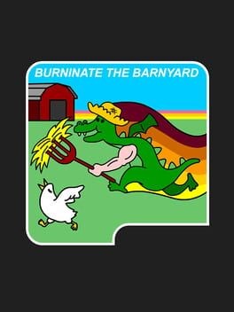 Games like Burninate the Barnyard