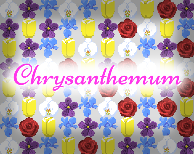 Games like Chrysanthemum (Windows)