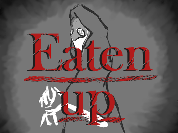 Eaten Up Image